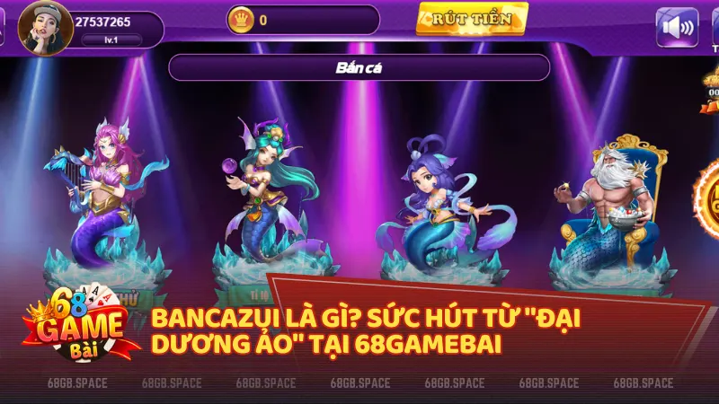 Bancazui mang đến trải nghiệm đồ họa 3D siêu thực tại 68gb